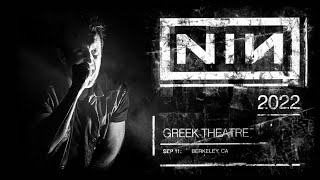 Nine Inch Nails Live at the Greek Theater CA 2022 Multicam Achromatopsia Version [upl. by Druce871]