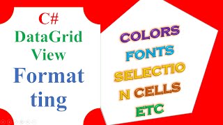 C DataGridView Formatting  SelectionBackgroundCellFont Colors dynamically [upl. by Laoj]