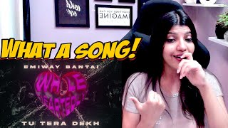 EMIWAY BANTAI  TU TERA DEKH Reaction With NYSHA [upl. by Oniliuqnart]