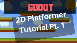 Godot 2D Platformer Tutorial  Introduction Part 1 [upl. by Schoenberg]