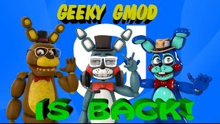 THE RETURN OF GEEKY GMOD  Geeky Gmod Episode 3 [upl. by Earleen]