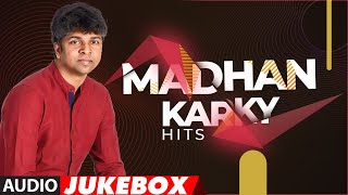 Madhan Karky Tamil Hits Audio Jukebox  HappyBirthdayMadhanKarky  Tamil Hits [upl. by Brittney]