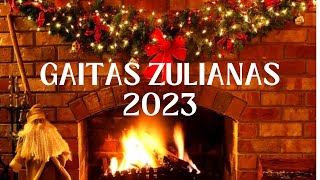 🎶🎄✨Gaitas Zulianas Éxitos Mix 2023 [upl. by Adnuahsal]