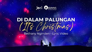 Di Dalam Palungan  Bethany Nginden Lyric Video [upl. by Utica]