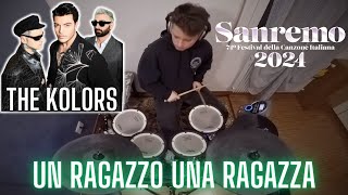 The Kolors  Un ragazzo una ragazza  Drum cover Sanremo 2024 [upl. by Atilrahc]