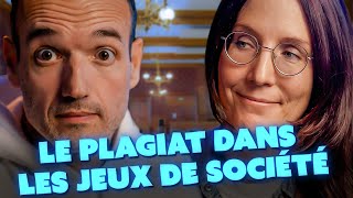 Le PLAGIAT dans les Jeux de Société  Ft 911AVOCAT [upl. by Ahsiya]