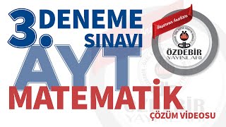 Ocak 2024  YKS 3 Deneme Sınavı AYT MATEMATİK Çözüm Videoları [upl. by Ecnarretal912]