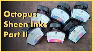 131 Octopus Sheen Ink Kollektion II [upl. by Hughes]