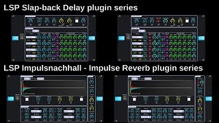 LSP Slapback Delay amp Impulse Reverb plugin series [upl. by Andrews]