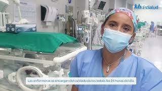 Conoce el trabajo que realizan las enfermeras del área UCI Neonatal del Hospital Sabogal [upl. by Yrian84]