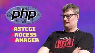 All you need to know about FastCGI Process Manager FPM [upl. by Converse]