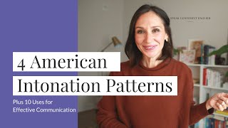 American Intonation Patterns and 10 Common Uses  English Pronunciation Training [upl. by Ittak494]