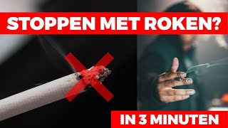 STOPPEN met ROKEN in 3 Minuten Beste Manier Ooit [upl. by Howey]