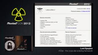 Lord Epsylon  XSSer the cross site scripting framework RootedCON 2012  ESP [upl. by Normalie286]