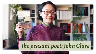 John Clare the “peasant poet”  Introducing lesserknown English poets [upl. by Eartha]