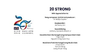 UTAR 20th Anniversary Song  20 Strong [upl. by Donelson]