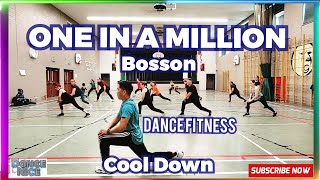 ONE IN A MILLION Remix Bosson  Dance Fitness  Cool Down [upl. by Phina]