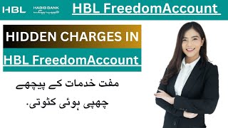 HBL Freedom Account Details amp Hidden Charges as per SOCs  Disadvantages  Huma Usman [upl. by Asilet]