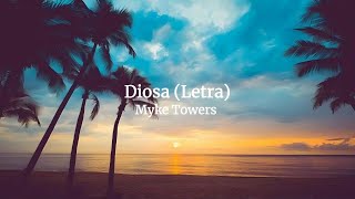 Myke Towers  Diosa Letra [upl. by Yerdua495]