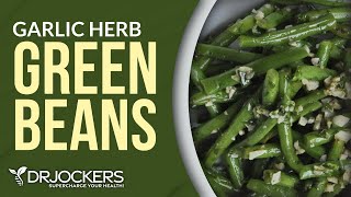 Garlic Herb Green Beans [upl. by Trainor499]