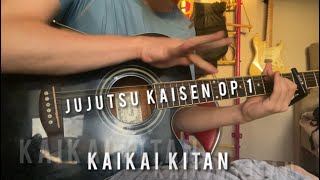 Jujutsu Kaisen  Kaikai Kitan Intro on Fingerstyle Guitar [upl. by Eaneg]