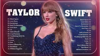 TAYLOR SWIFT  Best Pop Songs Playlist 2024 [upl. by Ruby]