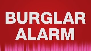 Burglar Alarm SOUND EFFECT  Einbruch Einbrecher Alarm SOUNDS [upl. by Cerelly799]