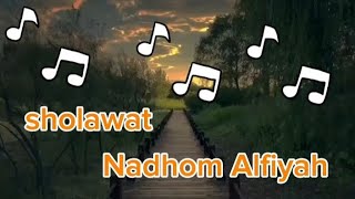 SHOLAWAT NADHOM ALFIYAH Lirik arab amp terjemahan  Mudah di Hafal [upl. by Showker604]