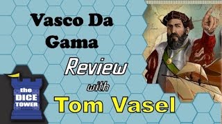 Vasco da Gama Review  with Tom Vasel [upl. by Etnauj]