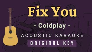 Fix You  ColdplayAcoustic Karaoke [upl. by Ecirtram413]