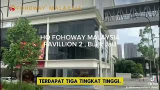 HQ Fohoway Malaysia Pavillion Bukit Jalil [upl. by Dicky]