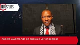 Kabelo Gwamanda op spesiale verlof geplaas [upl. by Meesak910]