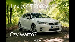 Lexus CT 200h czy warto kupić Pierwsze wrażenia po zakupie [upl. by Lenka]