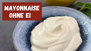 Mayonnaise ohne Ei schnell selber machen Vegane Mayo aus Aquafaba [upl. by Melville]