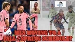 The Soccer OG  MLS considering a move to a Fall  Spring schedule Will it happen Can it work [upl. by Quirita]