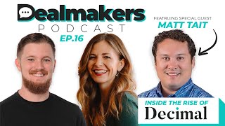 Dealmakers Podcast Ep 16 [upl. by Fannie]