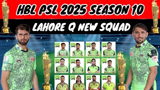 Lahore Qaldandars full squad for HBL PSL 2025 season 10 [upl. by Egarton]