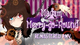 【Madam MerryGoRound】♞【VOCALOID ENG COVERFANMADE PMV REMAKE】 [upl. by Rosa]