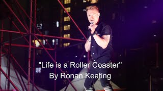 Life Is A Rollercoaster by Ronan Keating The Ultimate FeelGood Song live 2023Boyzone [upl. by Aiden]