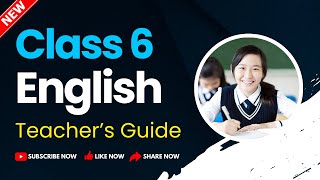 Class 6 English Teachers Guide  Old Course [upl. by Oinimreh]