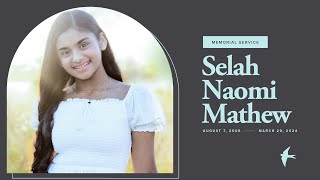 Selah Mathew  Memorial [upl. by Newsom36]