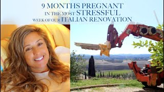 RENOVATING A RUIN 9 Months Pregnant in the Most Stressful Week of Our Italian Renovation Ep 31 [upl. by Attelra500]