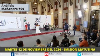 Edición Matutina Martes 12 de Noviembre 2024 [upl. by Pickering]