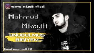 Mahmud Mikayıllı  Unudulmus Biriyem Official Audio [upl. by Haymo]