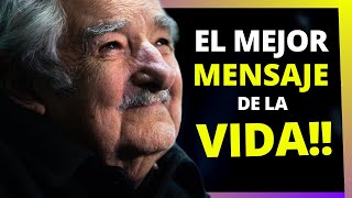 ✨EL SENTIDO DE LA VIDA✨ Pepe Mujica 👉🏻Necesitas Escucharlo [upl. by Adey]