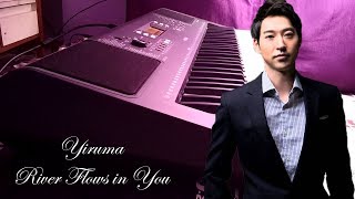 Yiruma 이루마  River Flows in You  Yamaha PSRE363 [upl. by Tews439]