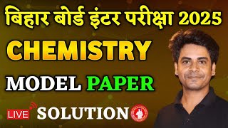 Chemistry Class 12 Model Paper 2025 Answer Key  Bihar Board Model Paper 2025 Solution [upl. by Chris]