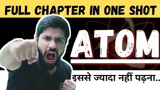 Atom Oneshot  Class 12 chapter 12 Oneshot  Atom Full chapter Physics Class12  CBSE JEE NEET [upl. by Issie319]