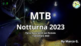 MTB Uscita Notturna 2023 [upl. by Peltier]