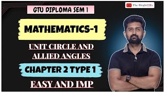 MATHEMATICS1 CHAPTER 2 TRIGONOMETRY TYPE 1  UNIT CIRCLE AND ALLIED ANGLES  GTU SEM 1 DIPLOMA [upl. by Enined]